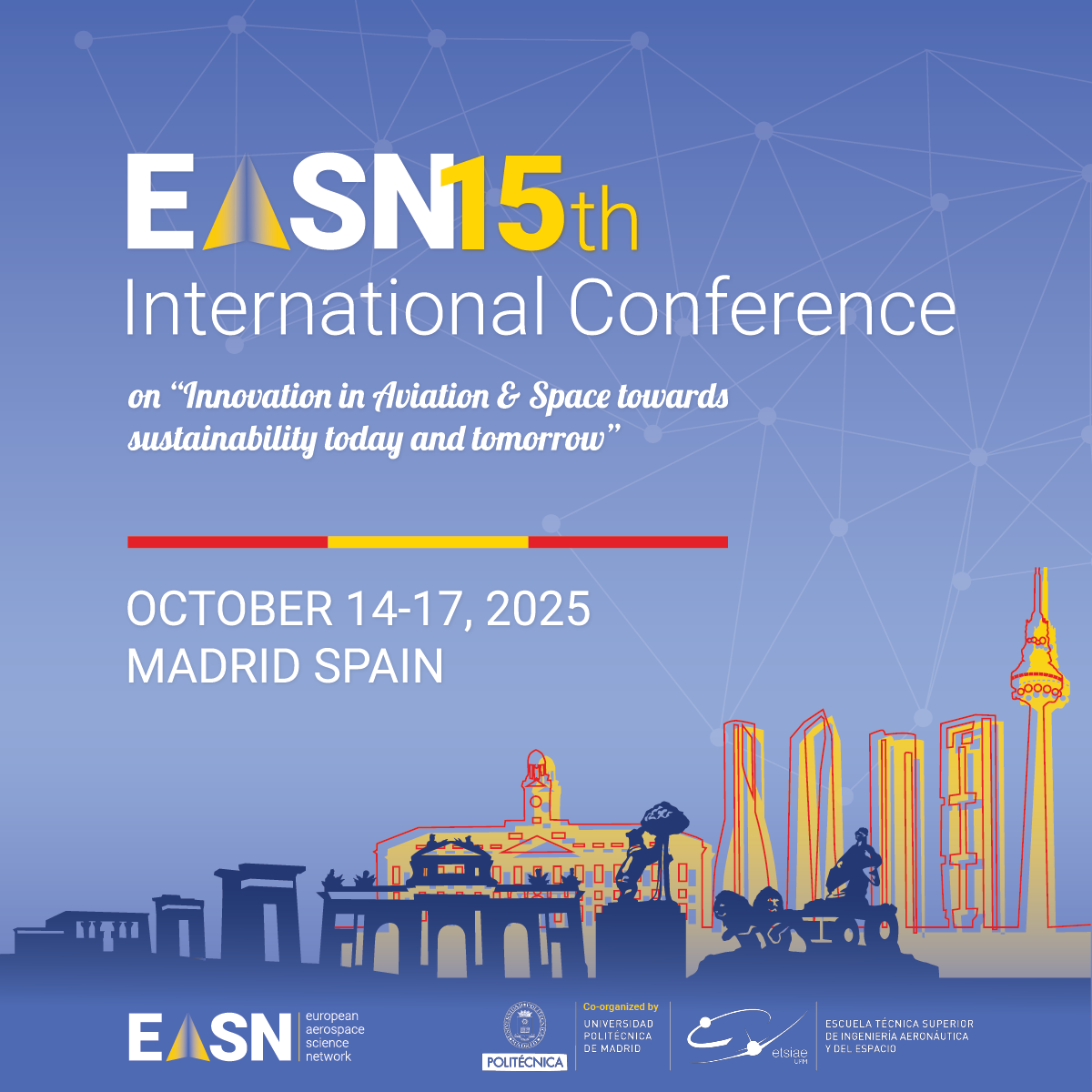 Shaping the Future of Aviation & Space: Join the 15th EASN Conference in Madrid!